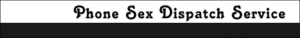 phone sex dispatch